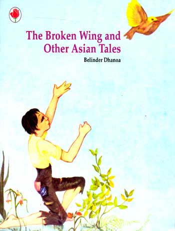 THE BROKEN WING AND OTHER ASIAN TALES - Retail Maharaj