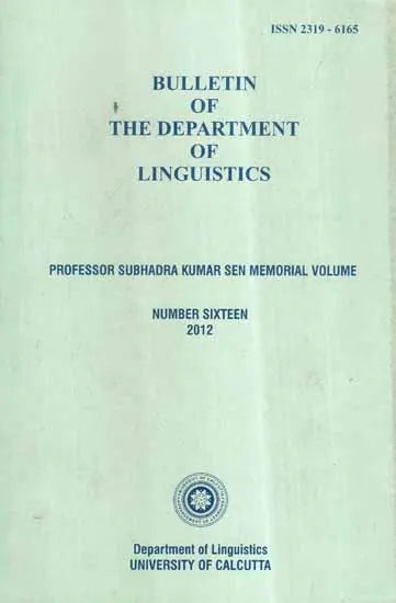 Bulletin of The Department of Linguistics- Vol-XIV, 2005 (An Old and Rare Book)