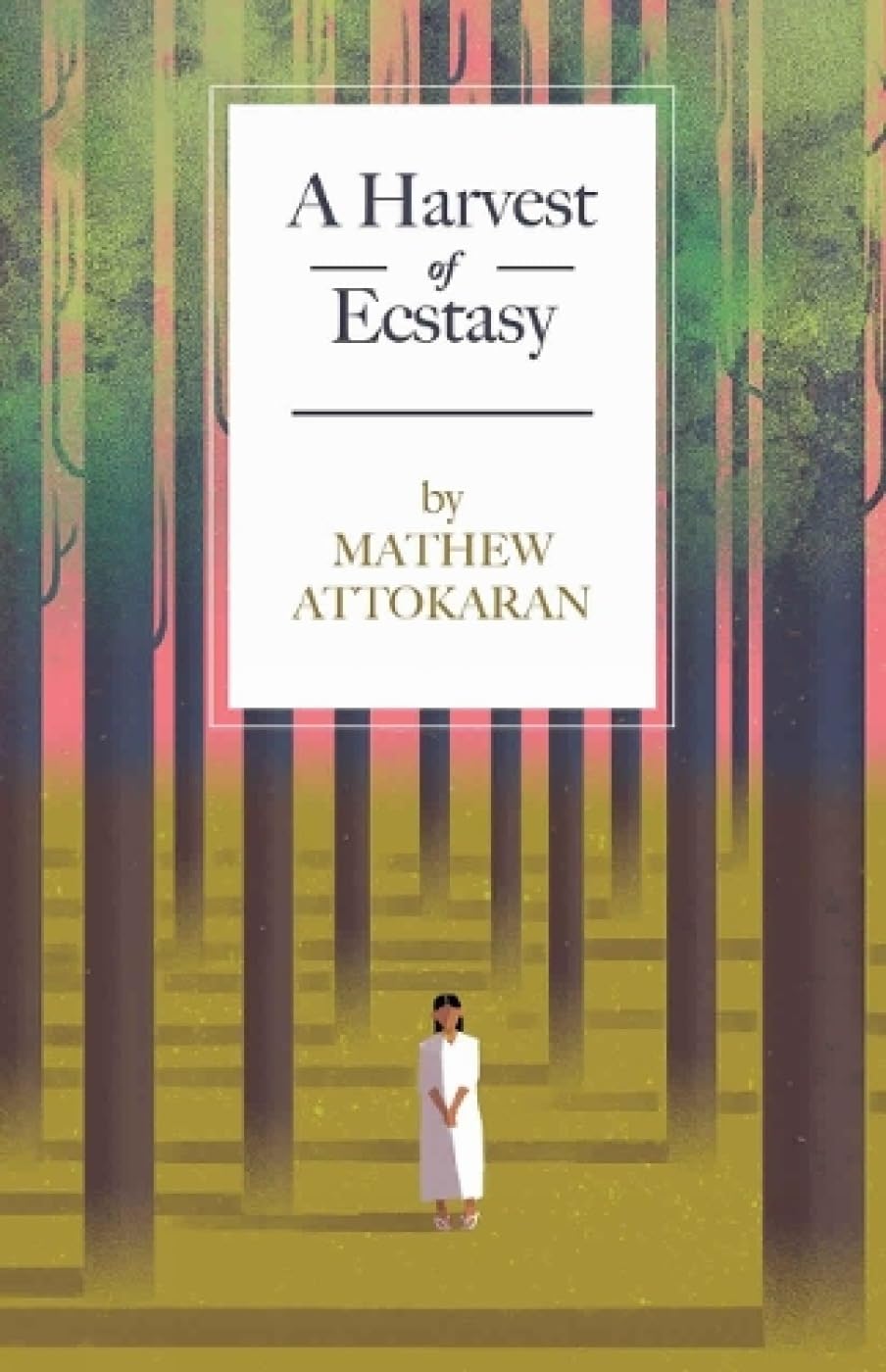 A Harvest of Ecstasy - Retail Maharaj