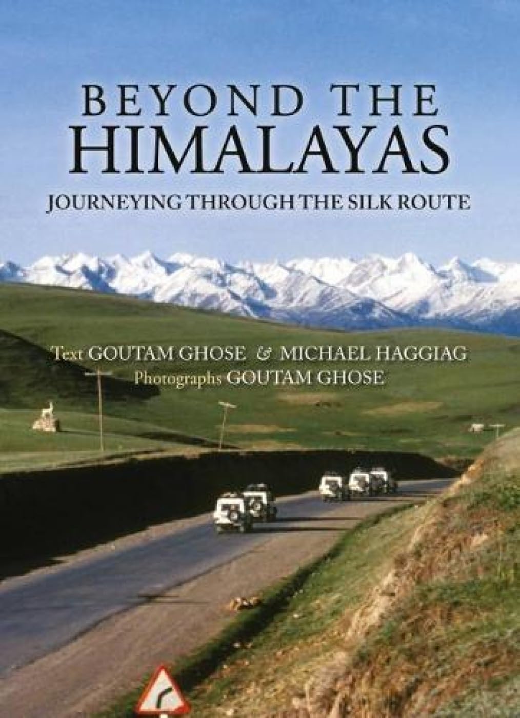 Beyond The Himalayas: Journeying Through The Silk Route (H.B) - Retail Maharaj