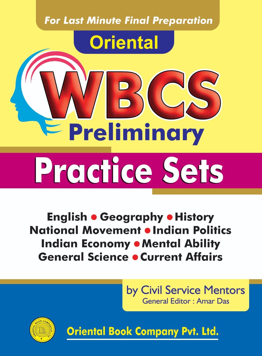 Oriental WBCS Preliminary Practice Sets (for Last Minute Final Preparation) - English Version - Retail Maharaj