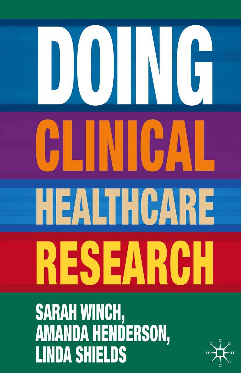 Doing Clinical Healthcare Research: A Survival Guide - Retail Maharaj