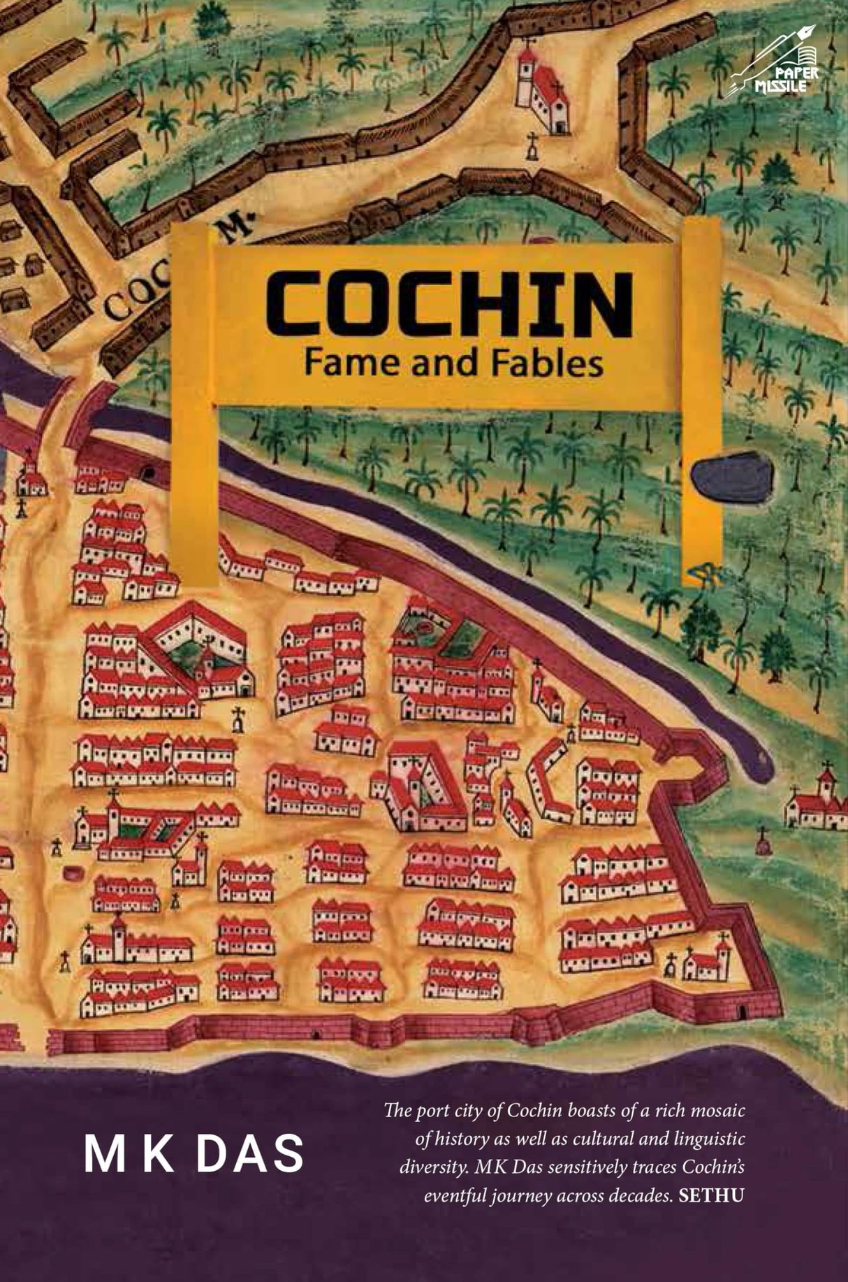 Cochin: Fame and Fables - Retail Maharaj