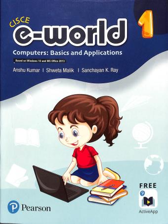 E-World 1 (Computers : Basics And Applications) CISCE - Retail Maharaj