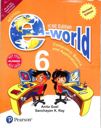 E-World 6 (Computers : Basics And Applications) ICSE (NEP 2020 / NCF 2023) - Retail Maharaj