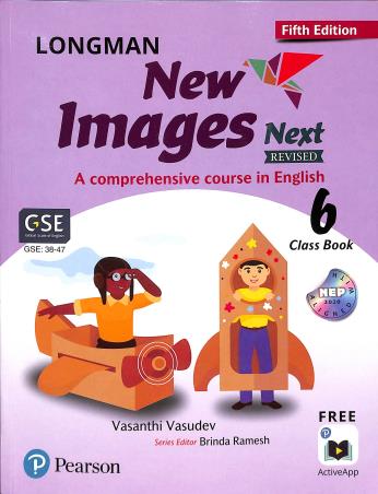 Longman New Images Next Revised Class Book 6 (A Comprehensive Course In English) - Retail Maharaj