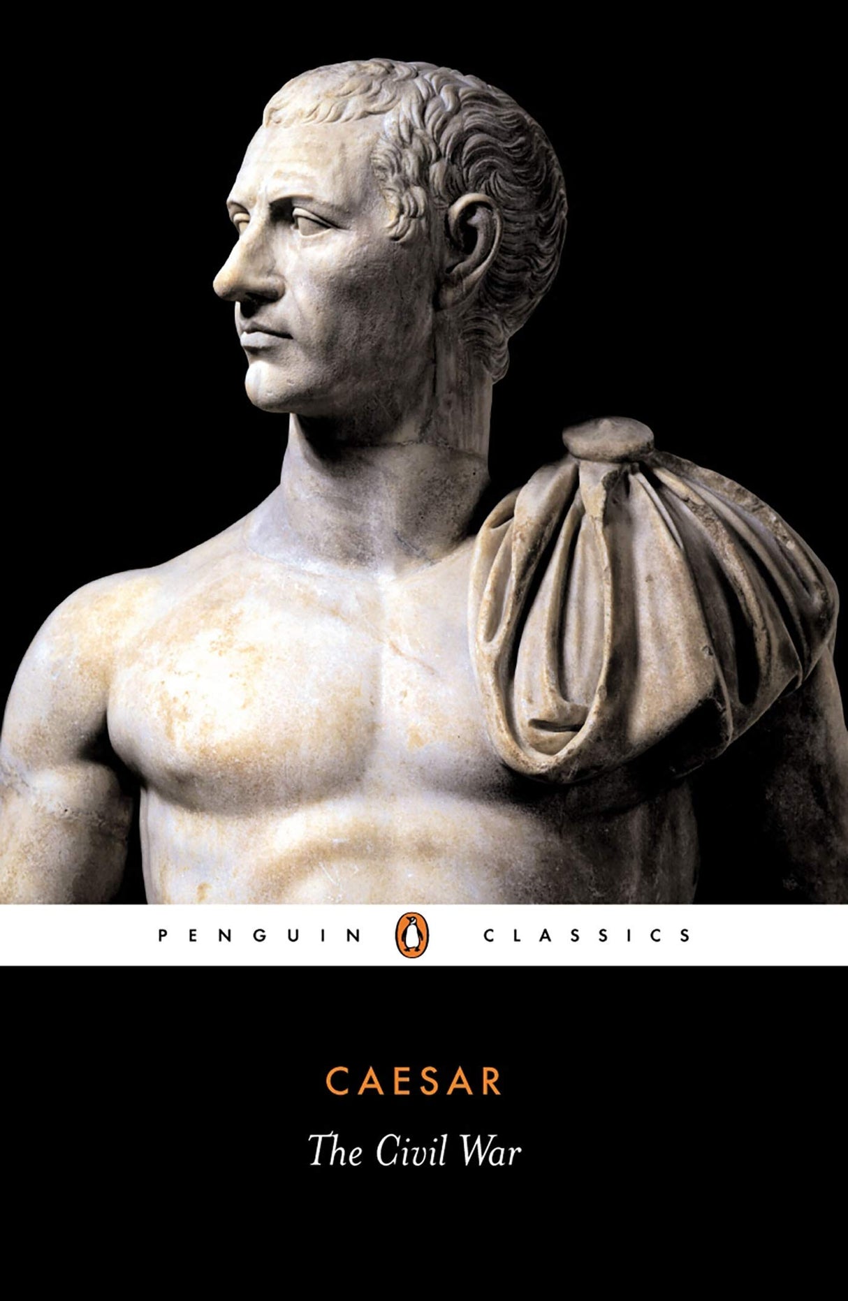 The Civil War: Together with the Alexandrian War, the African War, and the Spanish War (Classics) - Retail Maharaj