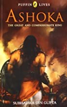Puffin Lives: Ashoka : The Great and Compassionate King - Retail Maharaj