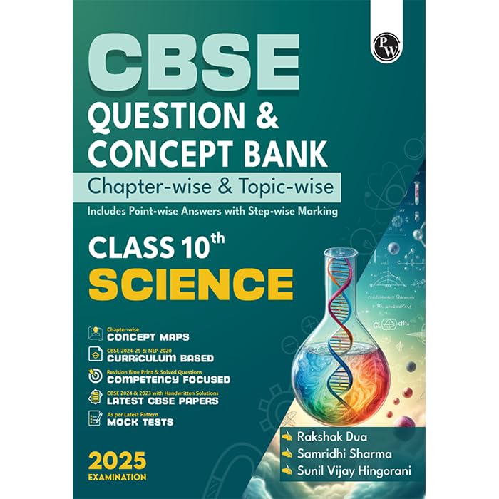 Pw Cbse Question Bank Class 10 Science With Concept Bank, Chapterwise And Topicwise Past Year Questions With Solved Papers For Board Exams 2025 - Retail Maharaj