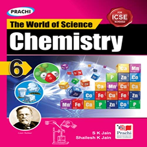 Icse The World Of Science : Chemistry-6 - Retail Maharaj