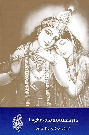 Laghu-bhagavatamrta of Srila Rupa Gosvami - Retail Maharaj