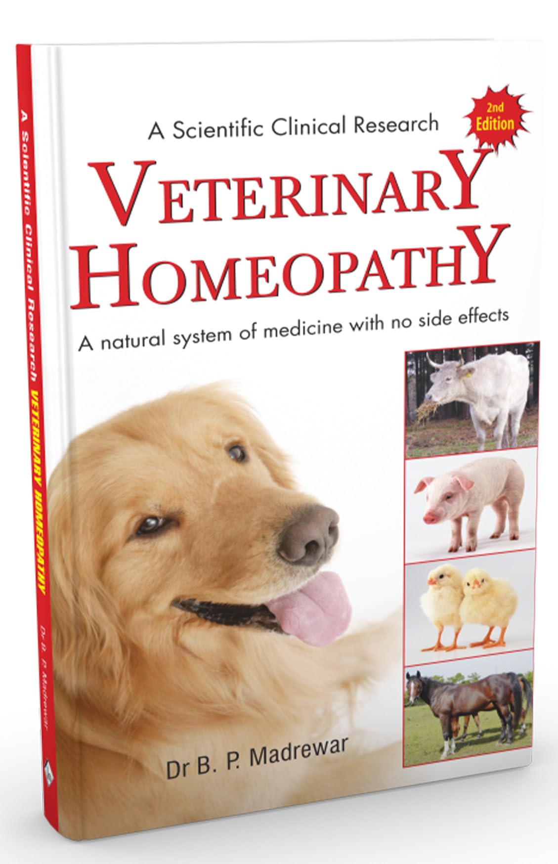 A Scientific Clinical Research - Veterinary Homeopathy – A Natural system of Medicine with no Side Effects - Retail Maharaj