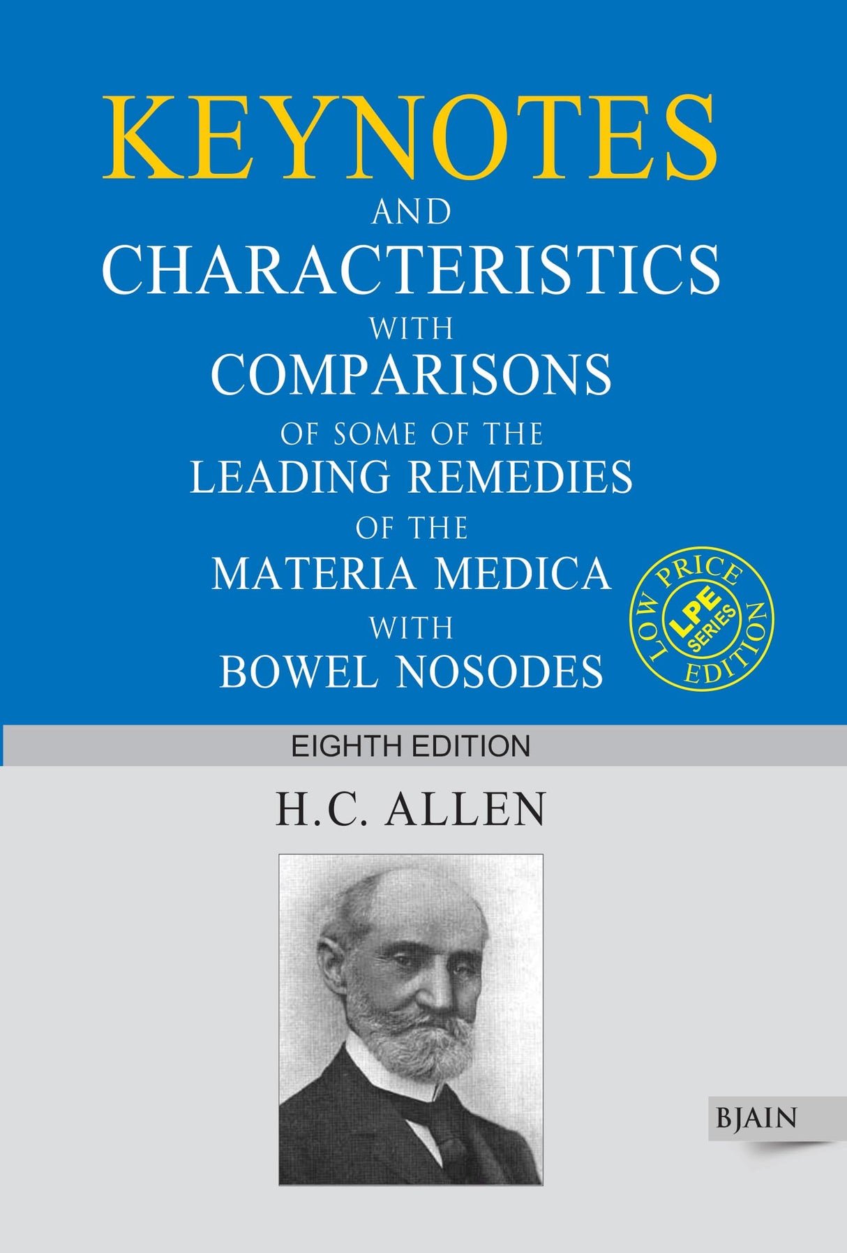 Allen's Keynotes and Characteristics with Comparisons of some of the Leading Remedies of the Materia Medica with Bowl Nosodes - Retail Maharaj