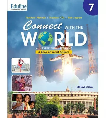 CONNECT WITH THE WORLD A BOOK OF SOCIAL SCIENCE -7 - Retail Maharaj