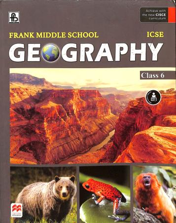 Frank Middle School Geography Class 6 (ICSE) - Retail Maharaj