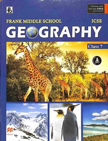 Frank Middle School Geography Class 7 (ICSE) - Retail Maharaj