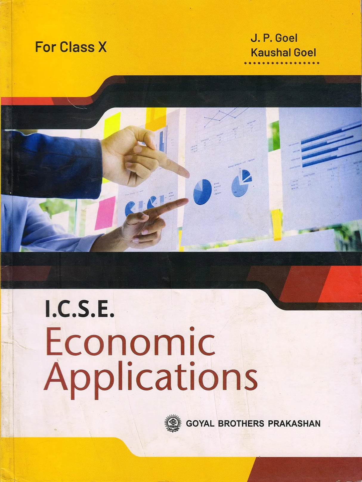 Goyal Brothers A Textbook of ICSE Economics Applications for Class 10 - Retail Maharaj