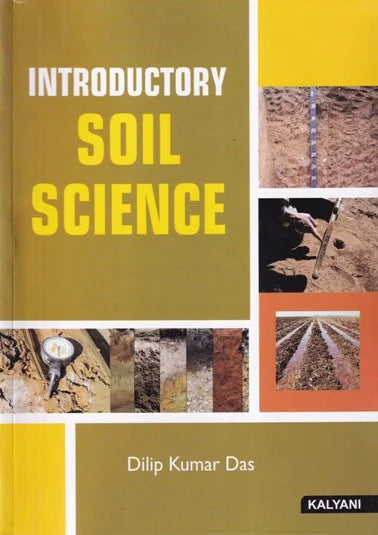 Introduction Soil Science By Dilip Kumar Das - Retail Maharaj