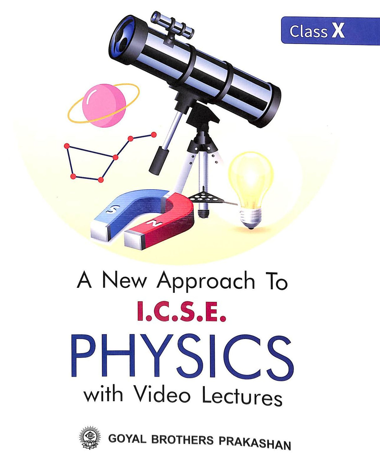 New Approach To Physics Class 10 With Video Lectures : Icse - Retail Maharaj