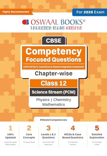 Oswaal Cbse Competency Focused Questions (With Mcqs & Case/Source Based Integrated Questions) | Chapter-Wise | Class 12 | Science Stream (Pcm) | Physics | Chemistry | Mathematics | For 2025 Exam - Retail Maharaj