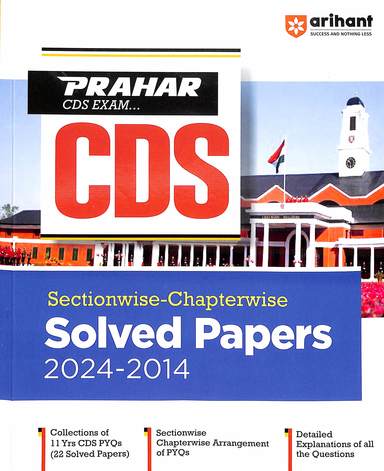 Prahar Cds Sectionwise Chapterise Solved Papers 2024-2014 - Retail Maharaj