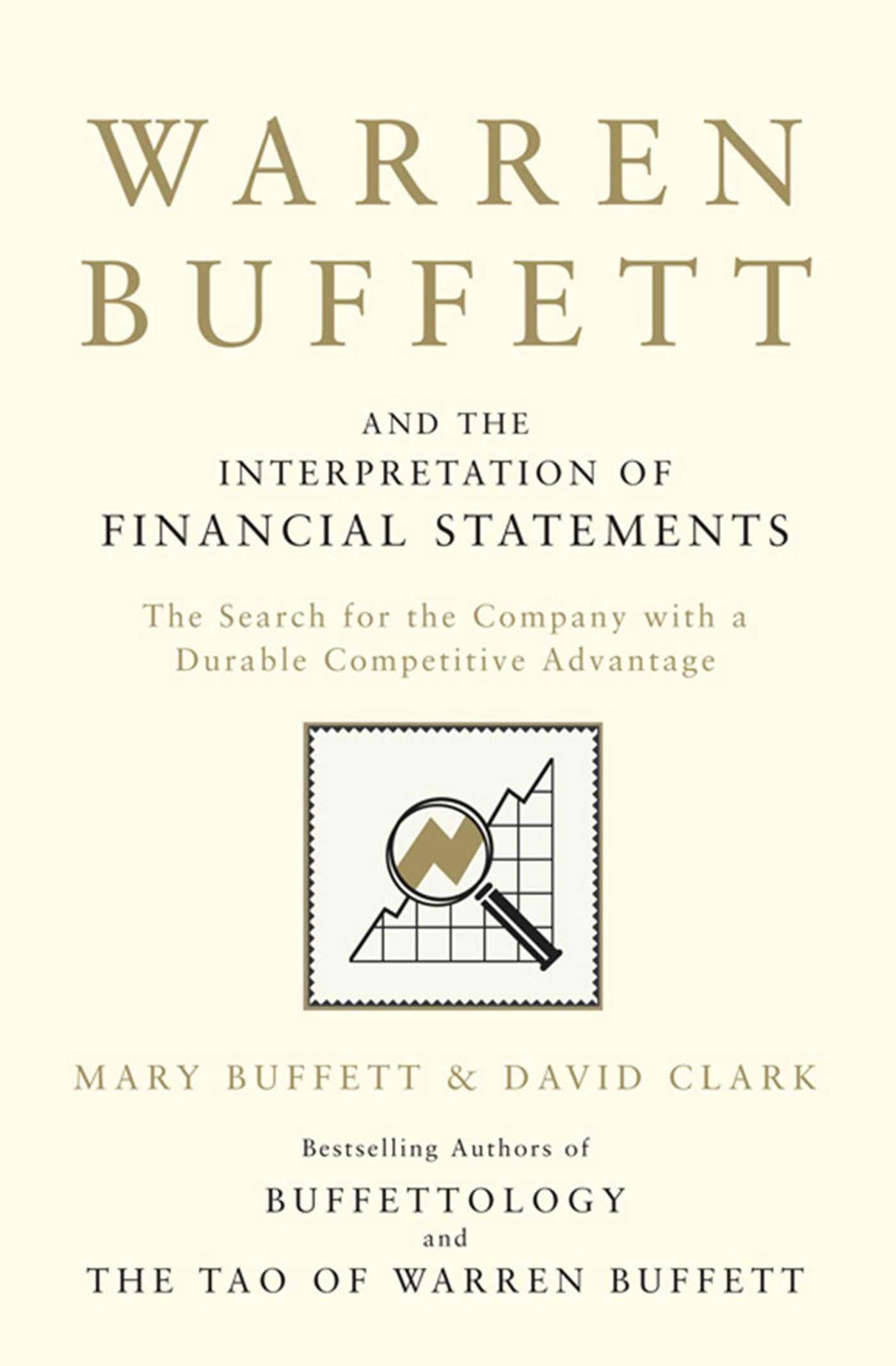 Warren Buffett and the Interpretation of Financial Statements: The Search for the Company with a Durable Competitive Advantage - Retail Maharaj