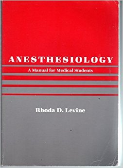 Anaesthesiology: A Manual for Medical Students - Retail Maharaj