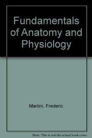 Fundamentals of Anatomy and Physiology - Retail Maharaj