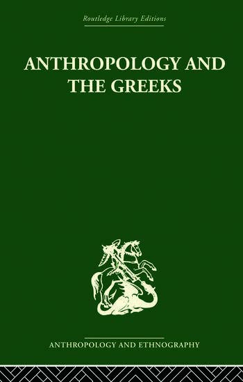 Anthropology and the Greeks - Retail Maharaj