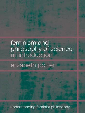 Feminism and Philosophy of Science - Retail Maharaj
