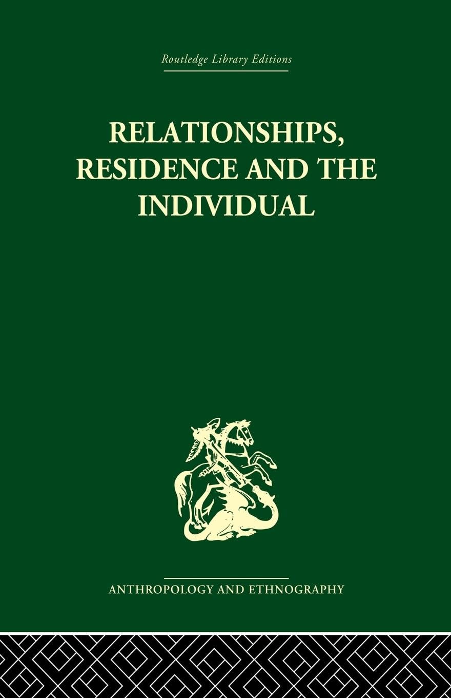 Relationships, Residence and the Individual: A Rural Panamanian Community - Retail Maharaj