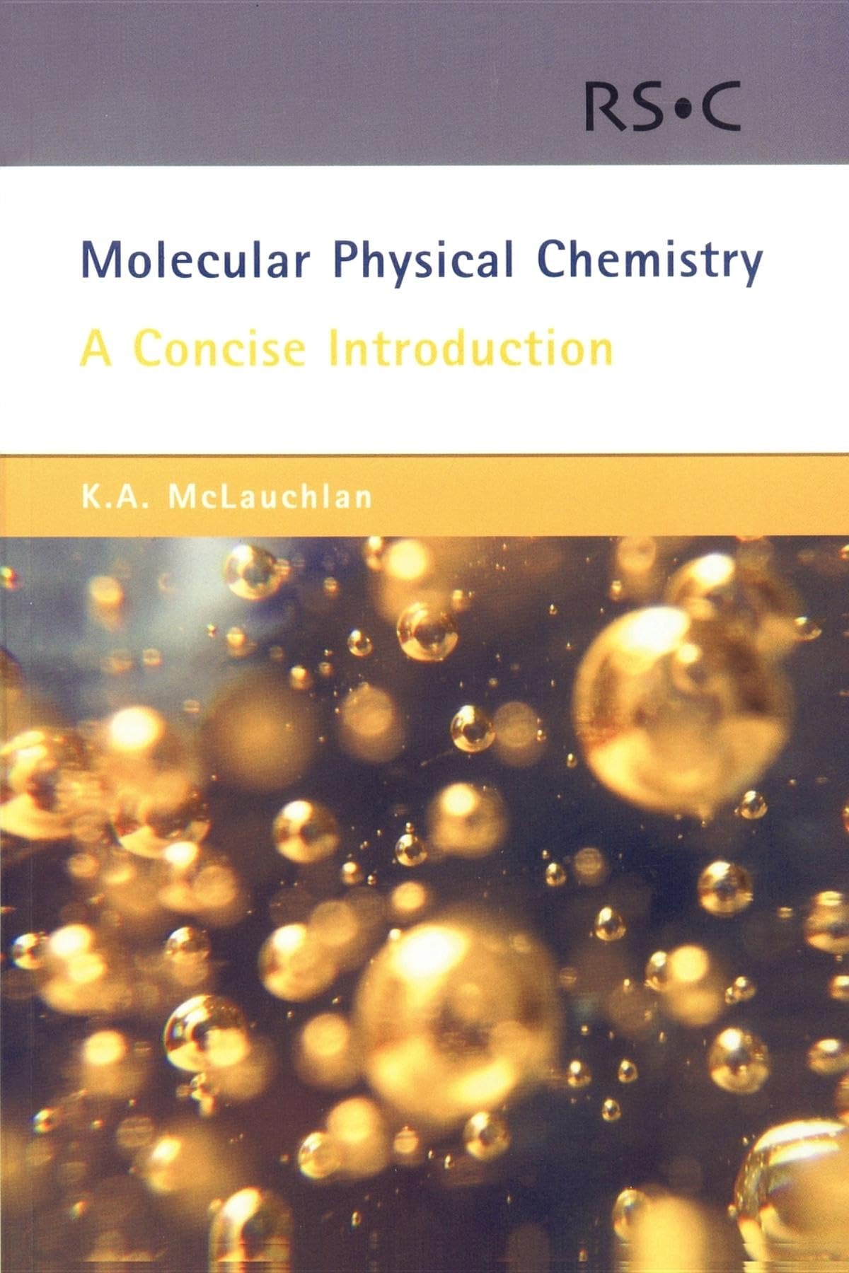 Molecular Physical Chemistry: A Concise Introduction - Retail Maharaj