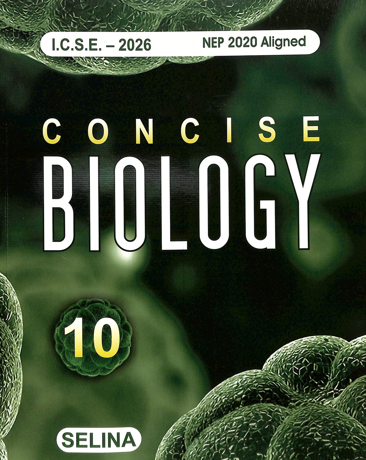 Concise Biology Class 10 ICSE NEP 2020 (For 2026 Examination) - Retail Maharaj