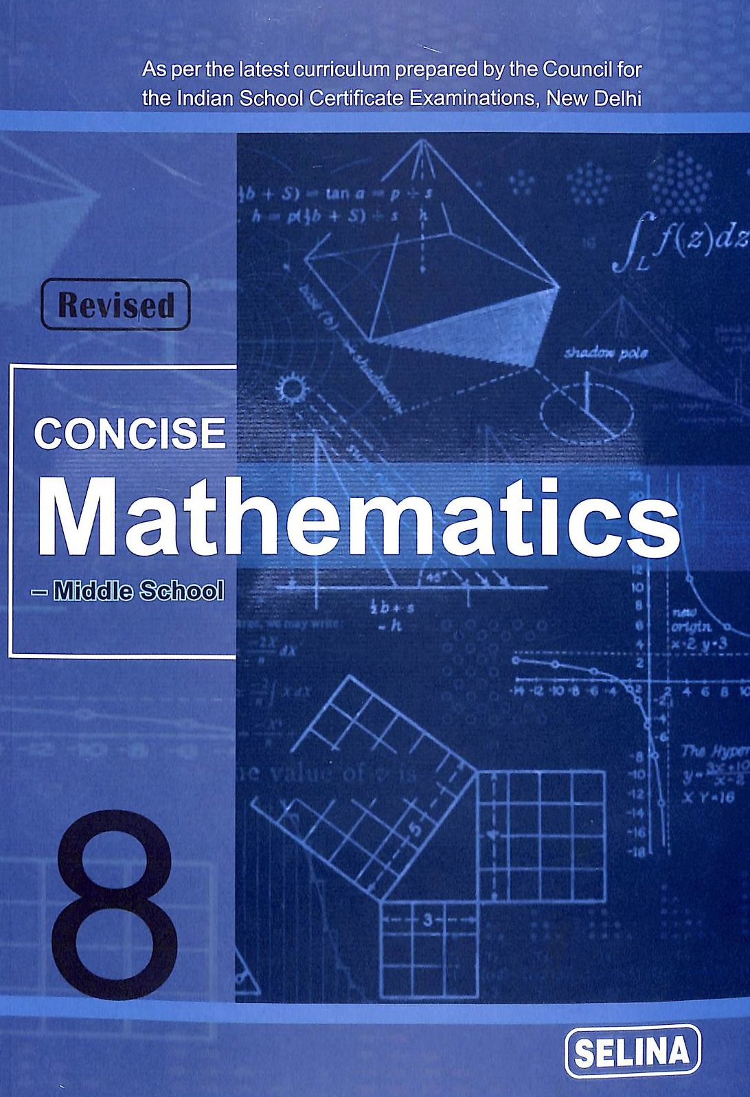 Concise Mathematics Middle School For Class 8 : Icse - Retail Maharaj