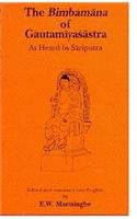 The Bimbamāna of Gautamīyaśāstra, as heard by Sāriputra (Bibliotheca Indo-Buddhica series) - Retail Maharaj