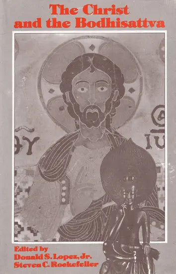 The Christ and the Bodhisattva - Retail Maharaj