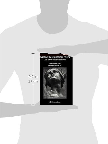 EVIDENCE-BASED MEDICAL ETHICS: CASES FOR PRACTICE-BASED LEARNING - Retail Maharaj