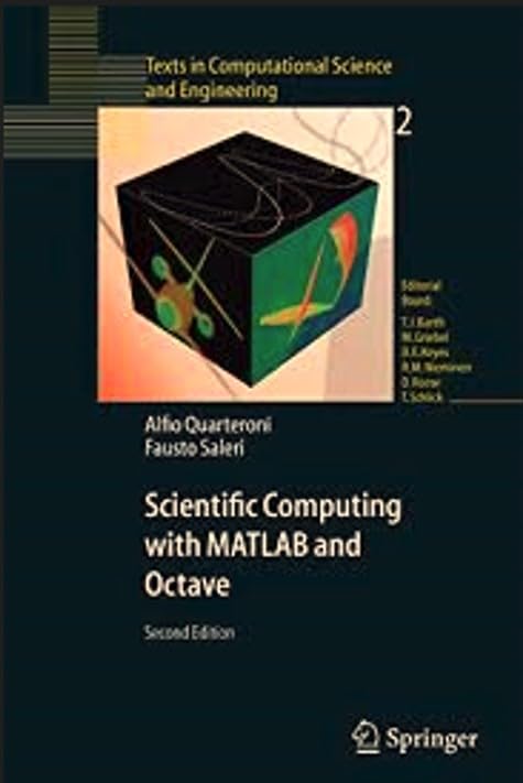 SCIENTIFIC COMPUTING WITH MATLAB AND OCTAVE, 2ND EDITION (TEXTS IN COMPUTATIONAL SCIENCE AND ENGINEERING) - Retail Maharaj