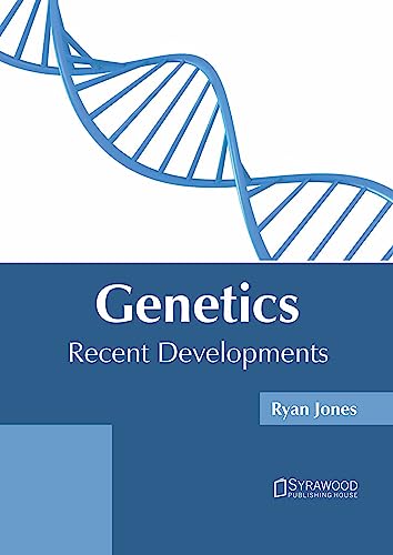 Genetics: Recent Developments - Retail Maharaj