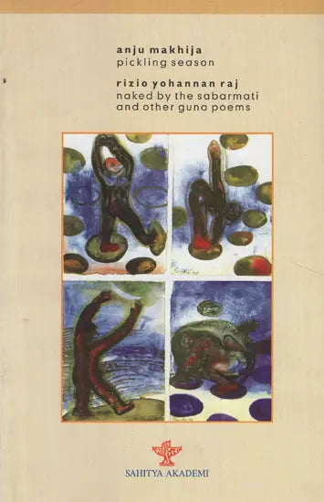 Pickling Season - Naked By the Sabarmati and other Guna Poems - Retail Maharaj
