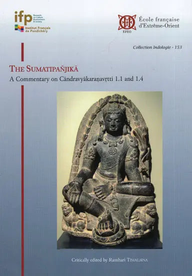 The Sumatipanjika – A Commentary on Candravyakaranavrtti 1.1 and 1.4 - Retail Maharaj