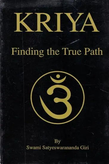 Kriya- Finding the True Path - Retail Maharaj