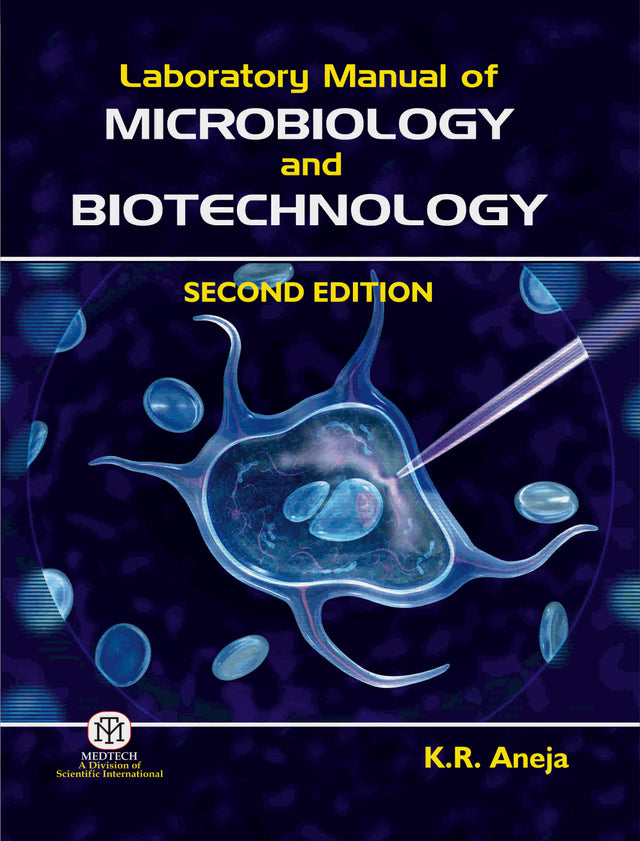 LABORATORY MANUAL OF MICROBIOLOGY AND BIOTECHNOLOGY, 2/ED - Retail Maharaj