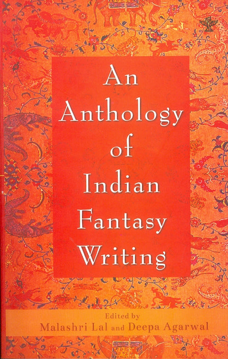 An Anthology of Indian Fantasy Writing - Retail Maharaj