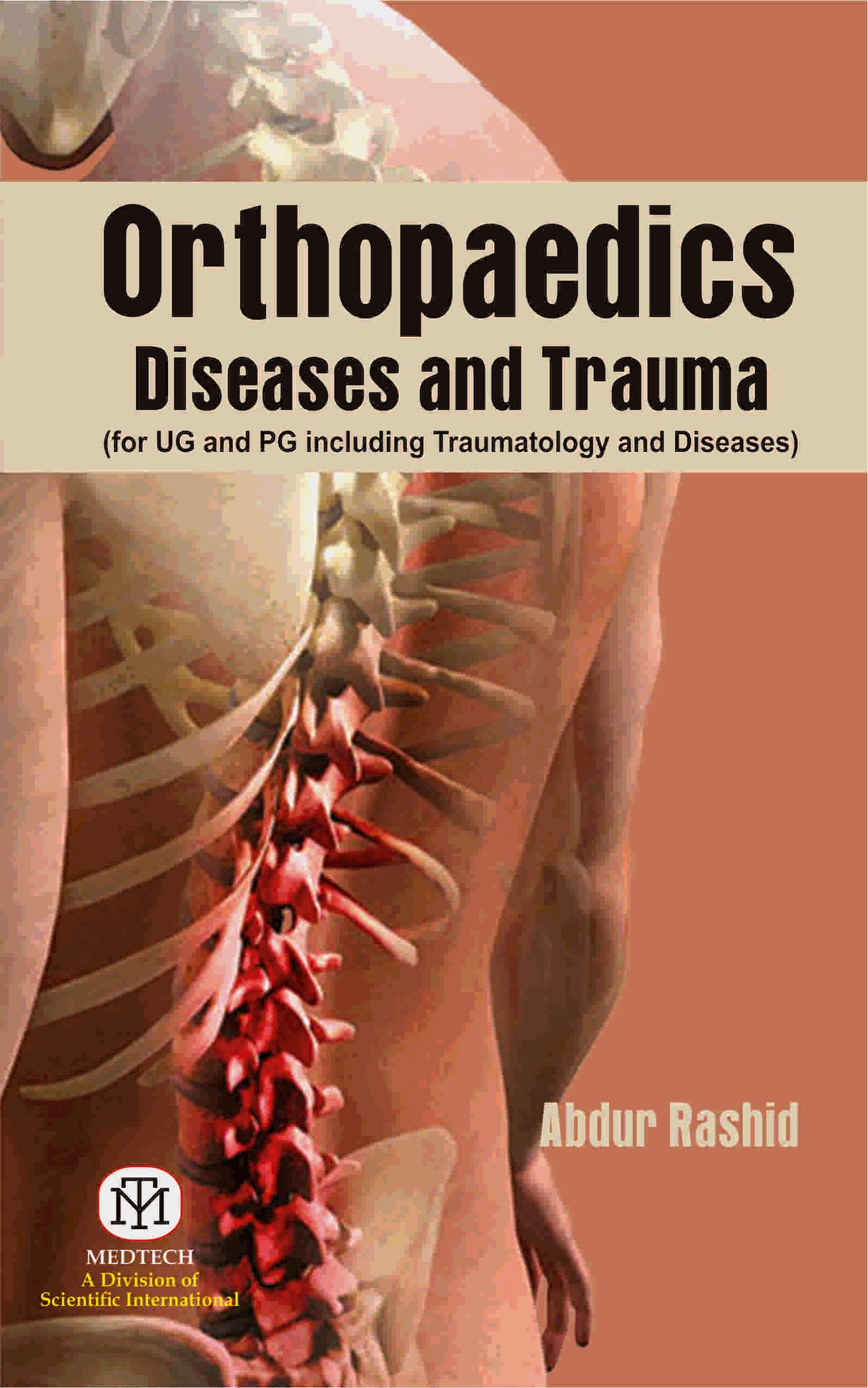ORTHOPAEDICS DISEASES AND TRAUMA (FOR UG AND PG INCLUDING TRAUMATOLOGY AND DISEASES) - Retail Maharaj