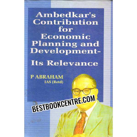 ambedkars contribution for economic planning and development its relevance 1st edition - Retail Maharaj