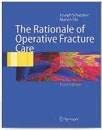 The Rationale Of Operative Fracture Care 3Ed - Retail Maharaj