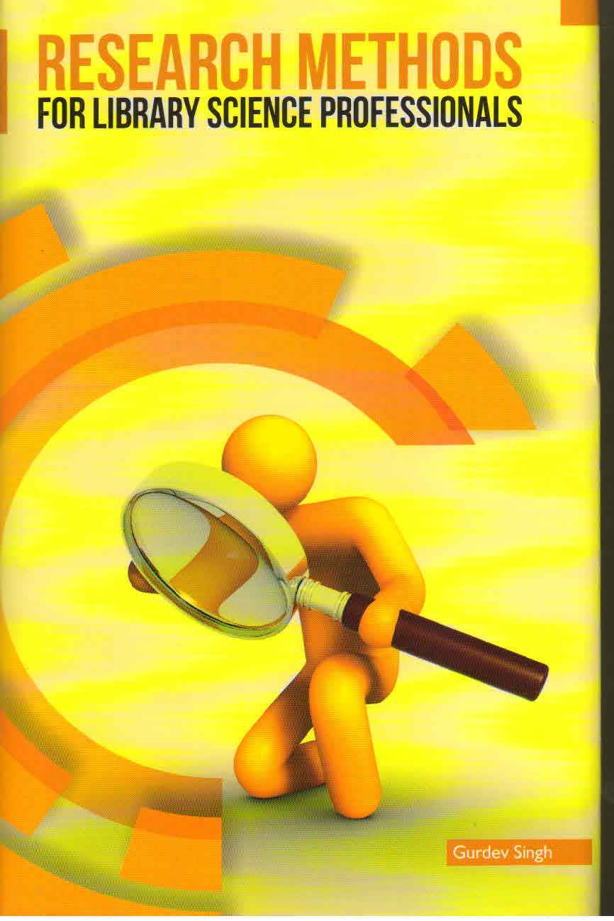 RESEARCH METHODS FOR LIBRARY SCIENCE PROFESSIONALS