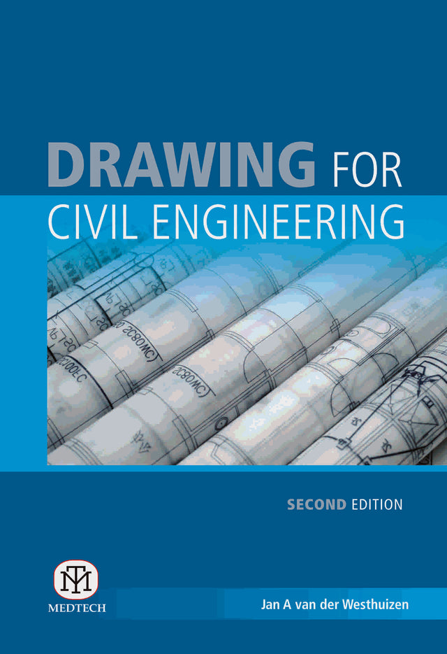 Drawing for Civil Engineering, 2nd Edition - Retail Maharaj