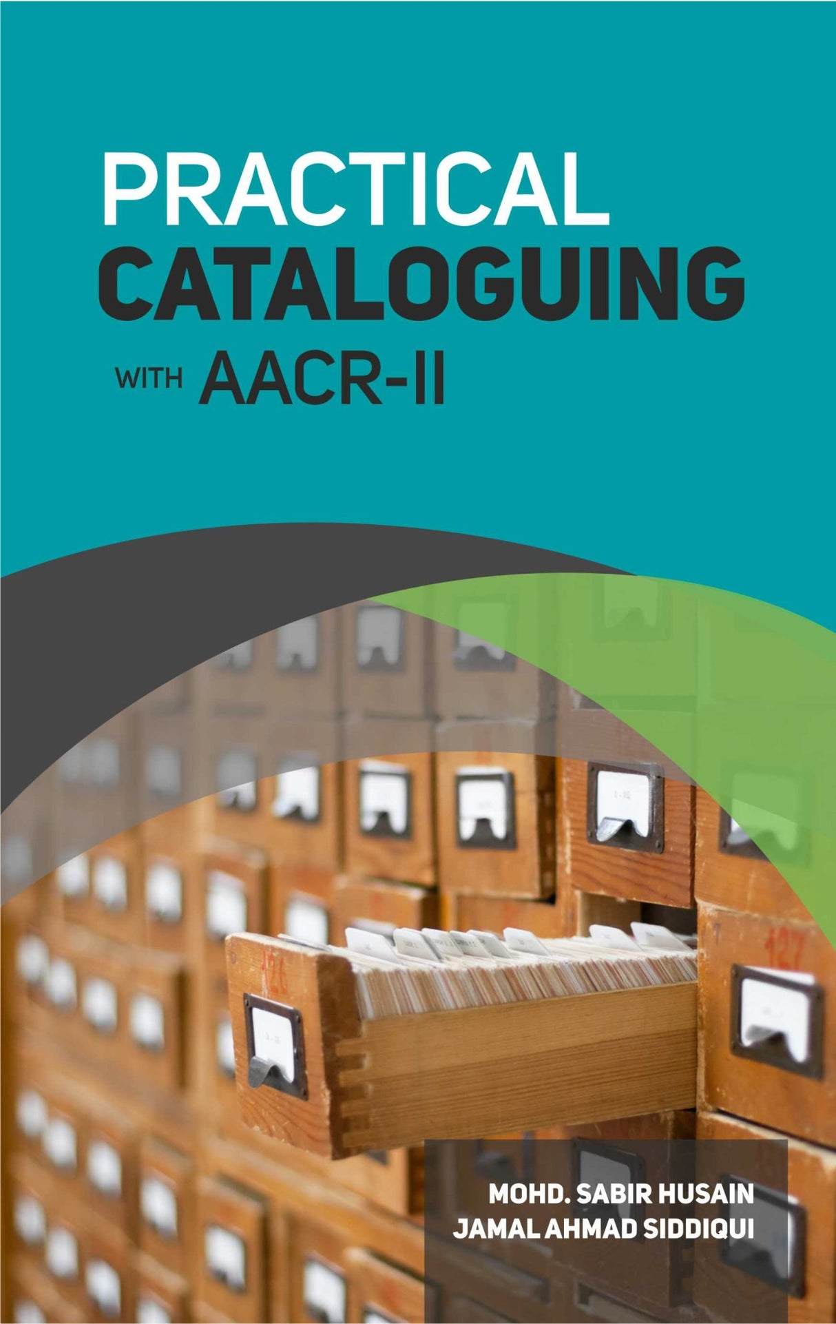 Practical Cataloguing with AACR-II